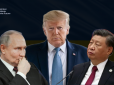 Три кроки до Третьої світової? Що задумали Путін, Сі і Трамп